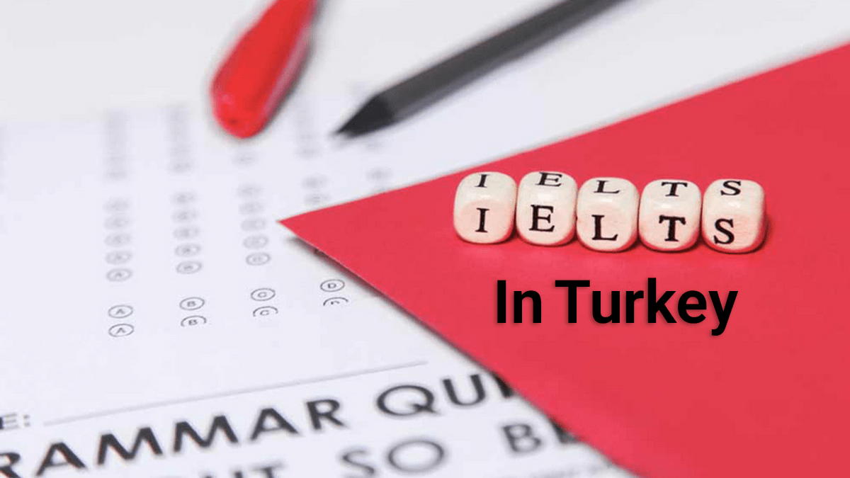 مزایای ثبت‌ نام آزمون آیلتس در ترکیه